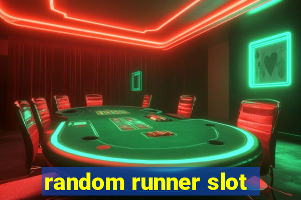 random runner slot