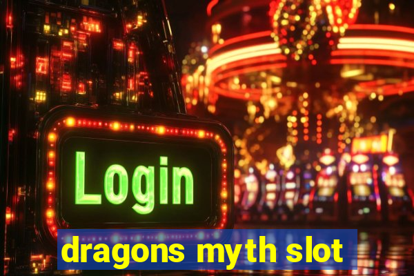 dragons myth slot