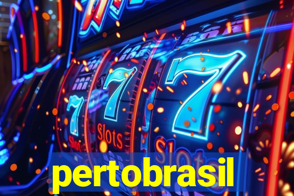 pertobrasil