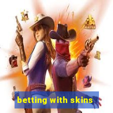 betting with skins