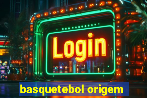 basquetebol origem