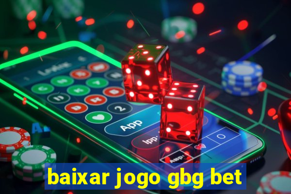 baixar jogo gbg bet