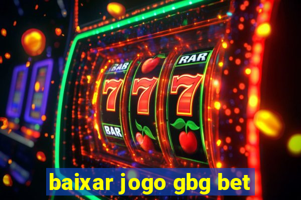 baixar jogo gbg bet