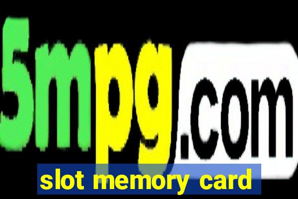 slot memory card