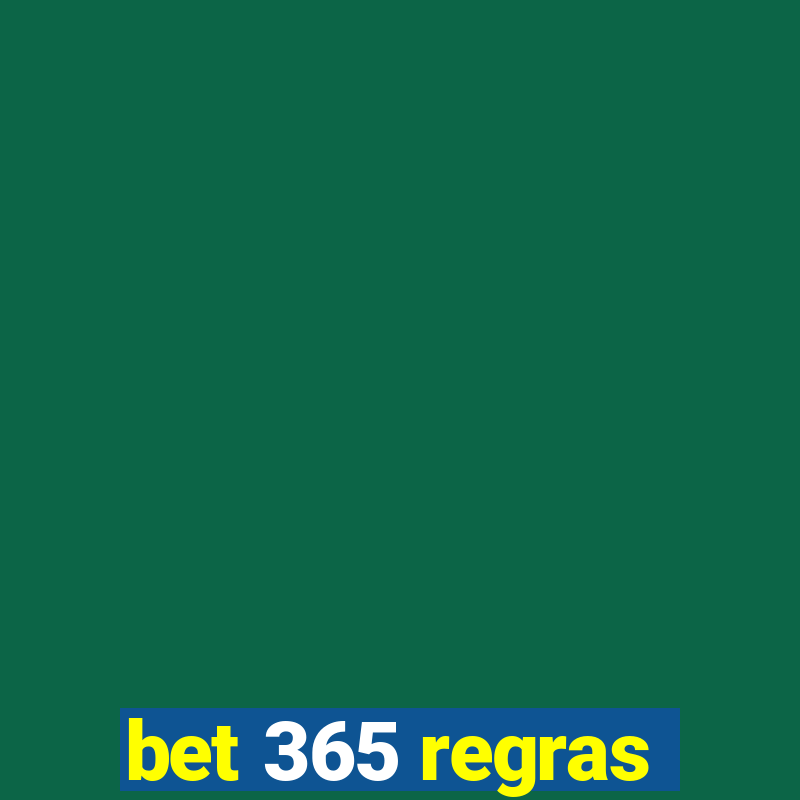 bet 365 regras