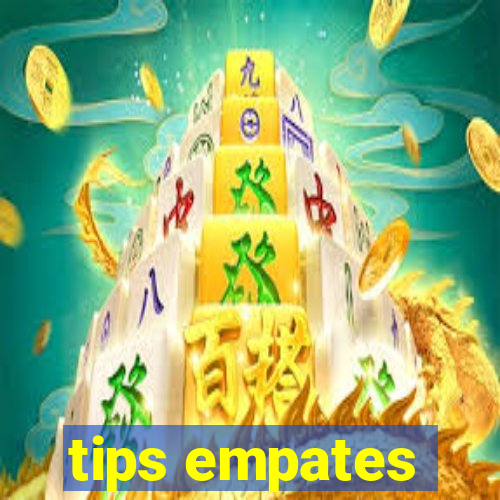 tips empates