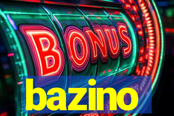 bazino