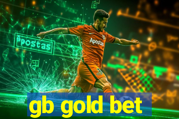 gb gold bet