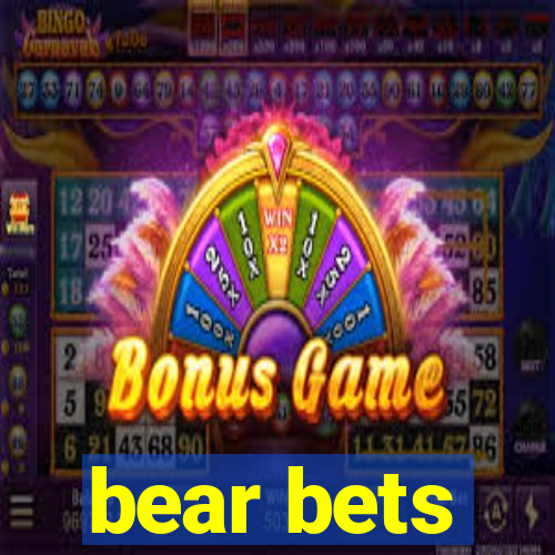 bear bets