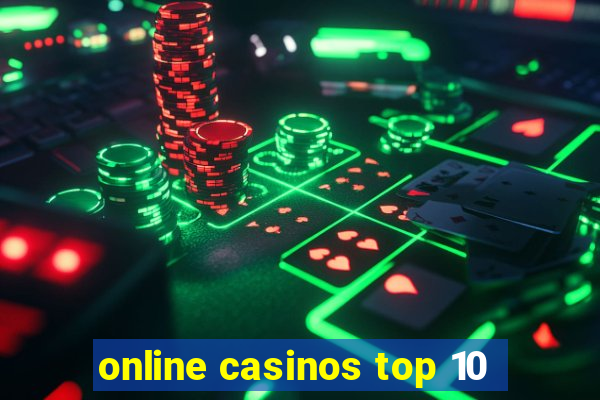 online casinos top 10