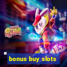 bonus buy slots