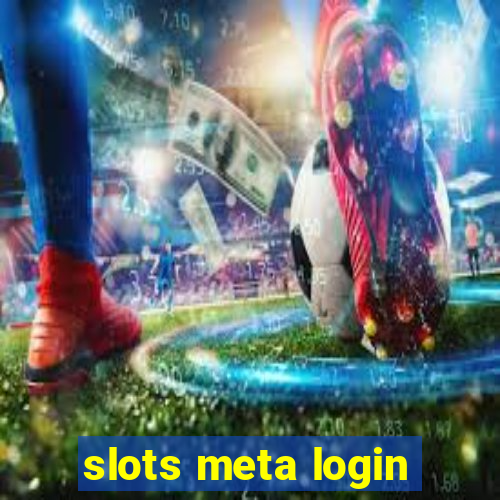 slots meta login