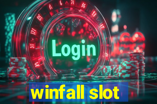 winfall slot