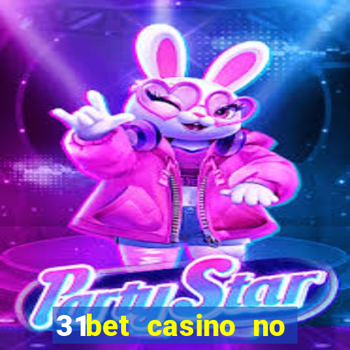 31bet casino no deposit bonus