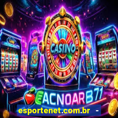 esportenet.com.br - apostas online