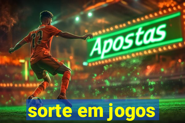 sorte em jogos