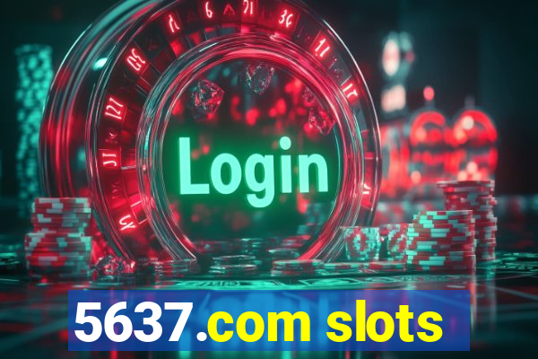 5637.com slots