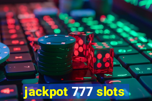 jackpot 777 slots