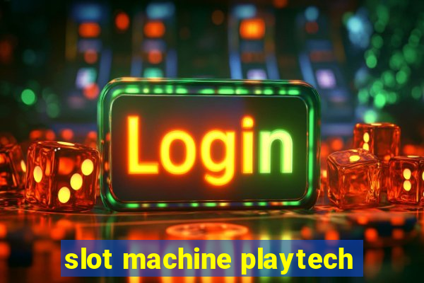 slot machine playtech