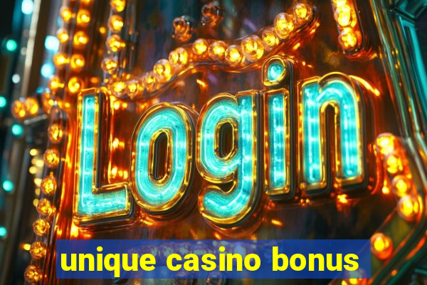 unique casino bonus