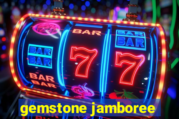 gemstone jamboree