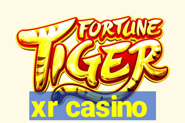 xr casino