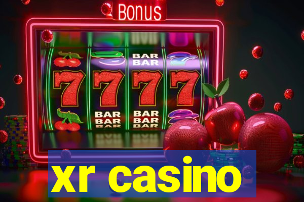 xr casino