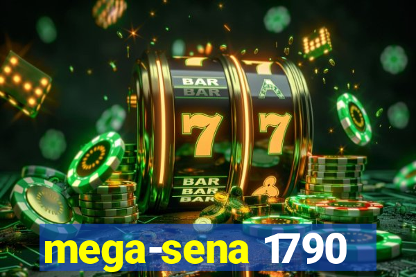 mega-sena 1790