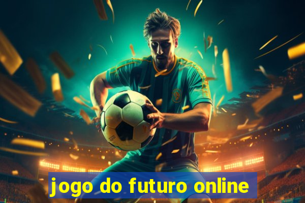 jogo do futuro online