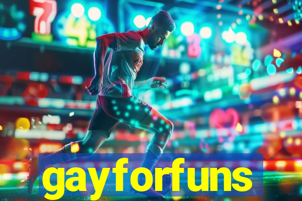 gayforfuns