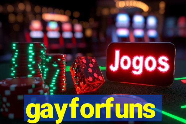 gayforfuns