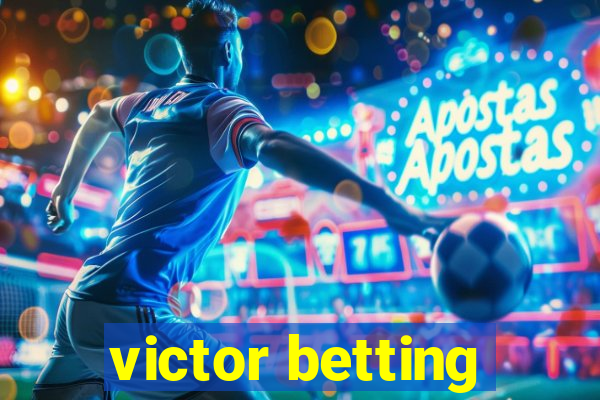 victor betting