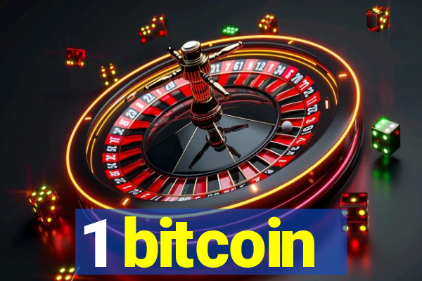 1 bitcoin