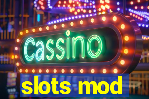 slots mod