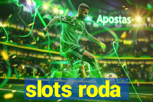 slots roda