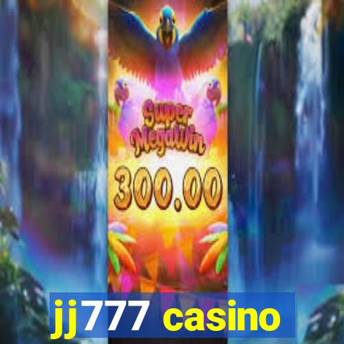 jj777 casino