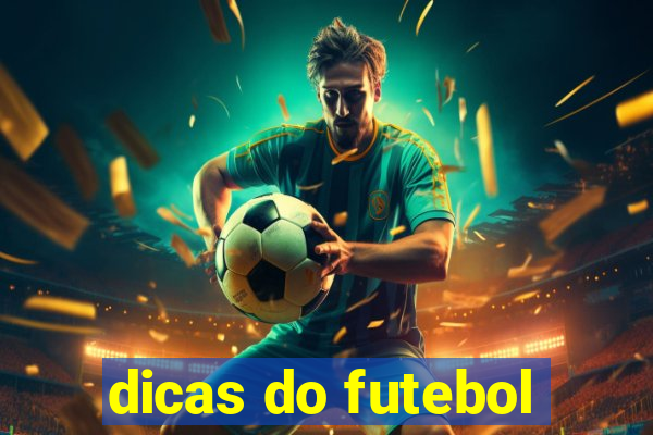 dicas do futebol