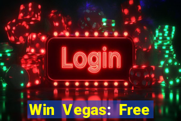 Win Vegas: Free 777 Classic Sl