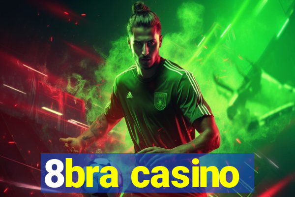 8bra casino