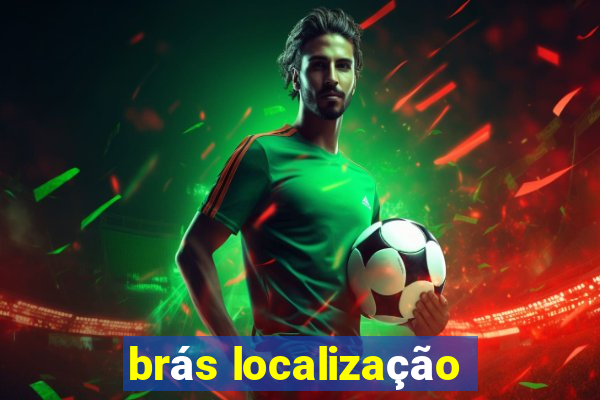 brás localização