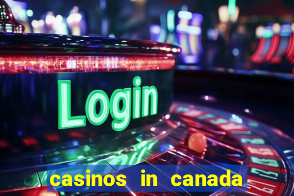 casinos in canada niagara falls