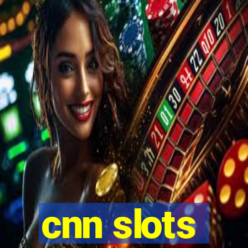 cnn slots