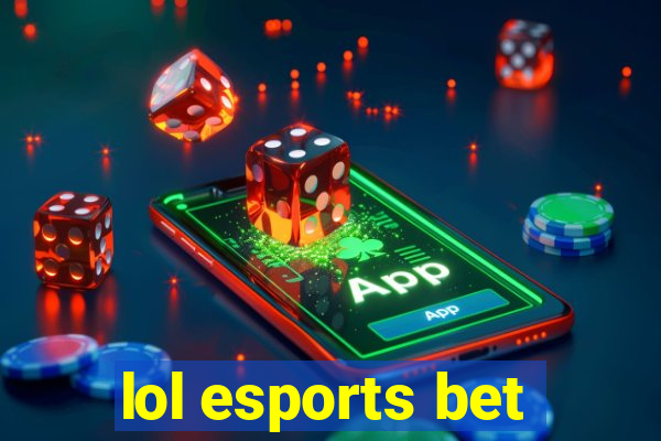 lol esports bet