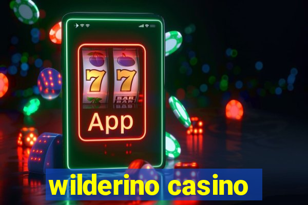 wilderino casino