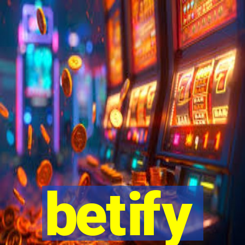 betify