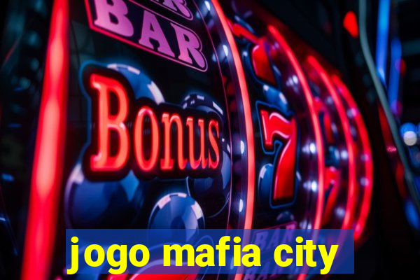 jogo mafia city