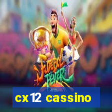 cx12 cassino