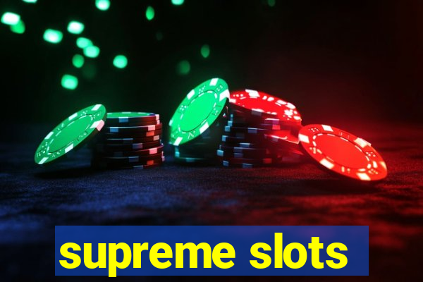 supreme slots