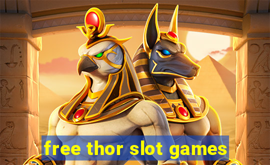 free thor slot games