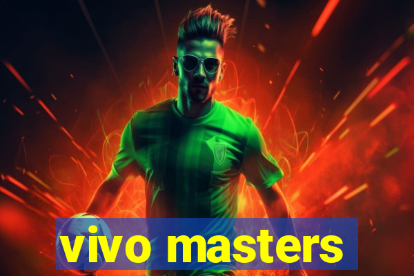 vivo masters